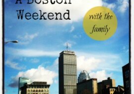 Boston Travel -Guest Post for Don’t Mess With Mama