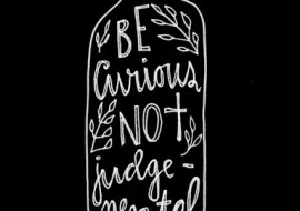 A Thought for Thursday-Be Curious