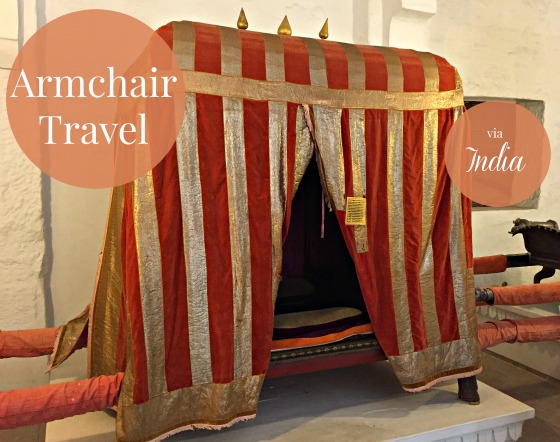 Armchair travel from India